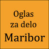 Oglas za delo Maribor 3