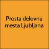 Prosta delovna mesta Ljubljana
